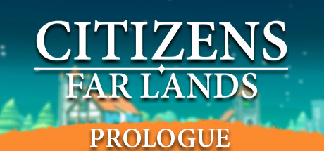 Системные Требования Citizens: Far Lands - Prologue